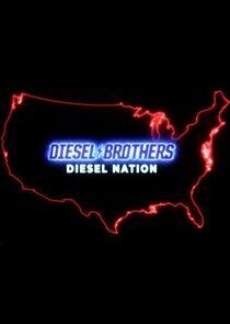 Diesel Brothers: Diesel Nation