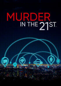 Murder in the 21st