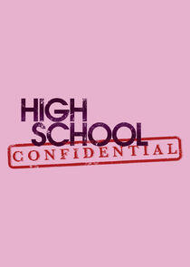 High School Confidential