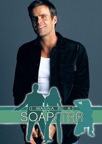 I Wanna Be a Soap Star