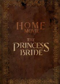 Home Movie: The Princess Bride