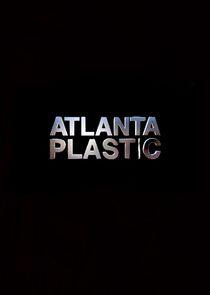 Atlanta Plastic - Season 2