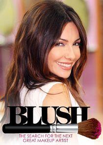 Blush: The Search for the Next Great Makeup Artist