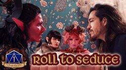 Roll to Seduce