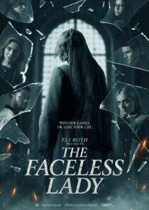 The Faceless Lady