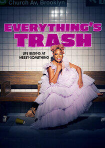 Everything's Trash