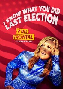 Full Frontal with Samantha Bee - Season 5