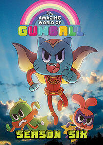 The Amazing World of Gumball - Season 6