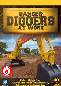 Danger: Diggers at Work