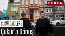 Çukur'a Dönüş