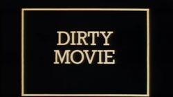 Dirty Movie