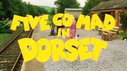 Five Go Mad in Dorset