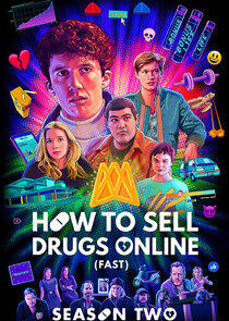 How to Sell Drugs Online (Fast) - Season 2