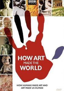 How Art Made the World