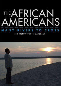 The African Americans: Many Rivers to Cross - Season 1