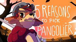 5 REASONS TO PICK PANGOLIER