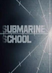 Submarine School - Season 1