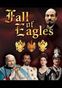 Fall of Eagles - Season 1