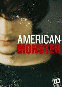 American Monster - Season 2 American Monster - Season 2