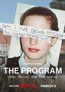 The Program: Cons, Cults and Kidnapping - Season 1