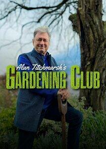 Alan Titchmarsh's Gardening Club - Season 1