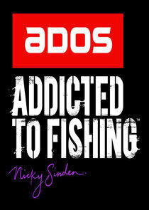 ADOS Addicted to Fishing