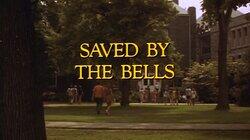 Saved by the Bells