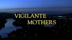 Vigilante Mothers