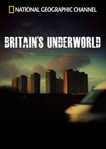 Britain's Underworld