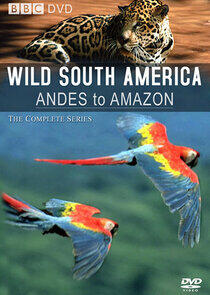 Andes to Amazon - Season 1