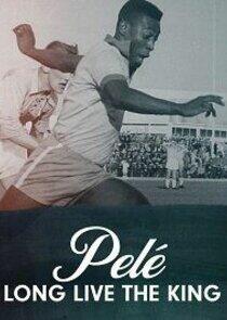 Pelé: Long Live the King