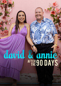 David & Annie: After the 90 Days