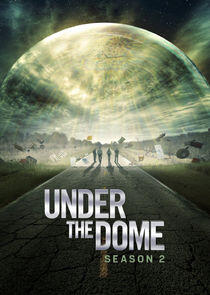 Under the Dome - Season 2