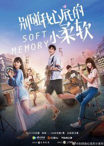 Soft Memory - Season 1