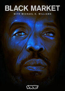 Black Market with Michael K. Williams