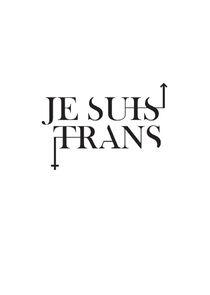 Je suis trans