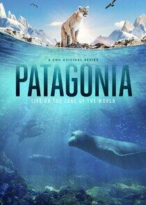 Patagonia: Life on the Edge of the World