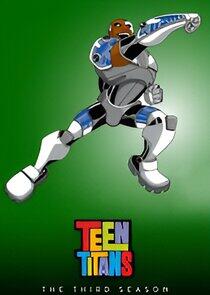 Teen Titans - Season 3 Teen Titans - Season 3