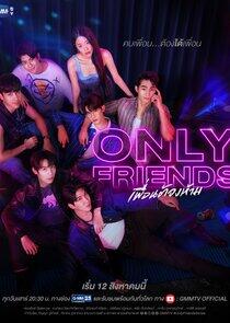 Only Friends - Season 1