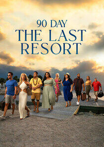 90 Day: The Last Resort - Season 1