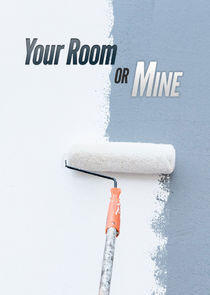 Your Room or Mine?