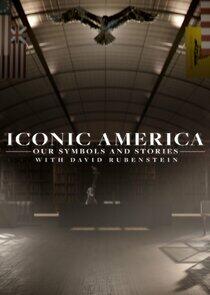 Iconic America: Our Symbols and Stories with David Rubenstein