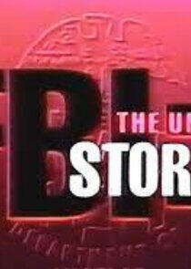 FBI: The Untold Stories