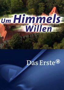 Um Himmels Willen