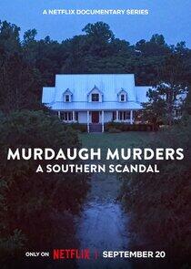 Murdaugh Murders: A Southern Scandal - Season 2