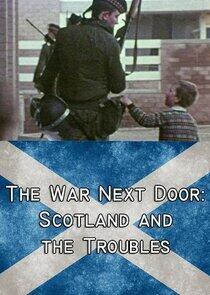 The War Next Door: Scotland and the Troubles