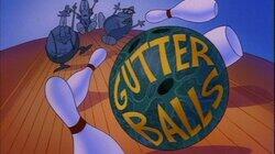 Gutter Balls