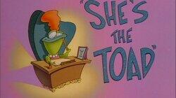 She's the Toad