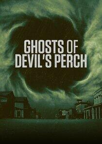 Ghosts of Devil's Perch