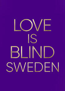 Love Is Blind: Sweden